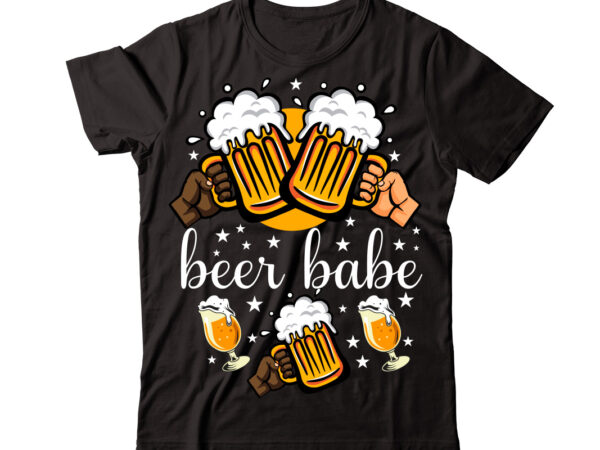Beer babe vector t-shirt design,wine svg bundle, wine quotes svg, alcohol svg bundle, drink svg, wine quotes, funny quotes, sassy sarcastic wine svg png dxf eps clipart 40 christmas wine
