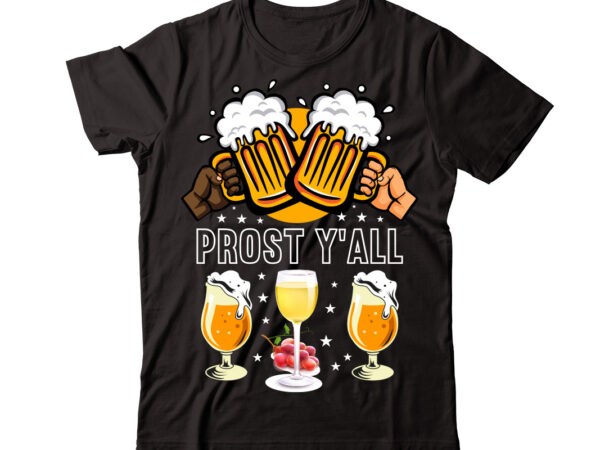 Prost y’all vector t-shirt design,wine svg bundle, wine quotes svg, alcohol svg bundle, drink svg, wine quotes, funny quotes, sassy sarcastic wine svg png dxf eps clipart 40 christmas wine