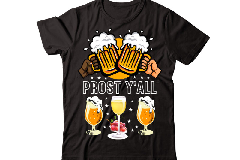 Prost Y'all vector t-shirt design,Wine Svg Bundle, Wine Quotes Svg, Alcohol Svg Bundle, Drink Svg, Wine Quotes, Funny Quotes, Sassy Sarcastic Wine Svg Png Dxf Eps Clipart 40 Christmas Wine