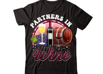 They Whine I Wine vector t-shirt design,Wine Svg Bundle, Wine Quotes Svg, Alcohol Svg Bundle, Drink Svg, Wine Quotes, Funny Quotes, Sassy Sarcastic Wine Svg Png Dxf Eps Clipart 40