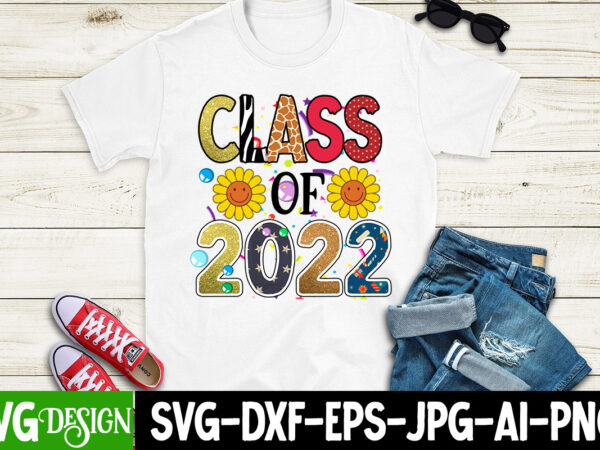 Class of 2022 sublimation t-shirt design , class of 2022 sublimation png , 2023 loading t-shirt design , 2023 loading svg cut file , new year svg bundle , new