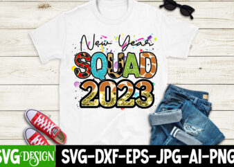 New Year Squad 2023 Sublimation Design , New Year Squad 2023 PNG , New Year Sublimation Design Bundle,Happy new year sublimation Design,New Year sublimation Bundle,New year bundle, 2023 png, Happy