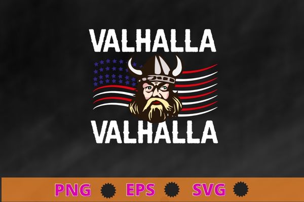 Until valhalla viking us flag vintage shirt-til valhalla t-shirt design svg, valhalla viking us flag png, norse mythology, valkyrie, valhalla, viking, raven nordic
