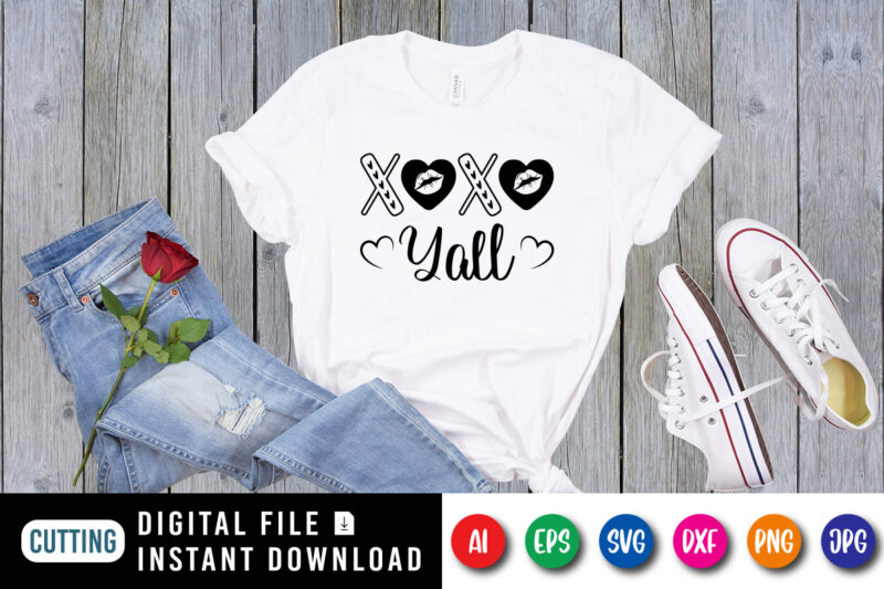 Xoxo yall Valentine’s day shirt print template