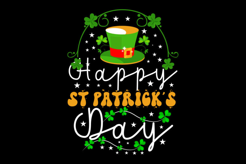 Happy St Patrick s Day-01 vector t- shirt design,St. Patrick's Day Design Bundle ,St. Patrick's Day Design PNG,St. Patrick's Day SVG, MPA02 St. Patrick's Day Design Bundle ,St. Patrick's Day