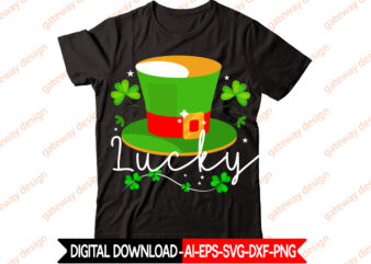 Lucky vector t- shirt design,St. Patrick’s Day Design Bundle ,St. Patrick’s Day Design PNG,St. Patrick’s Day SVG, MPA02 St. Patrick’s Day Design Bundle ,St. Patrick’s Day Design PNG,St. Patrick’s Day