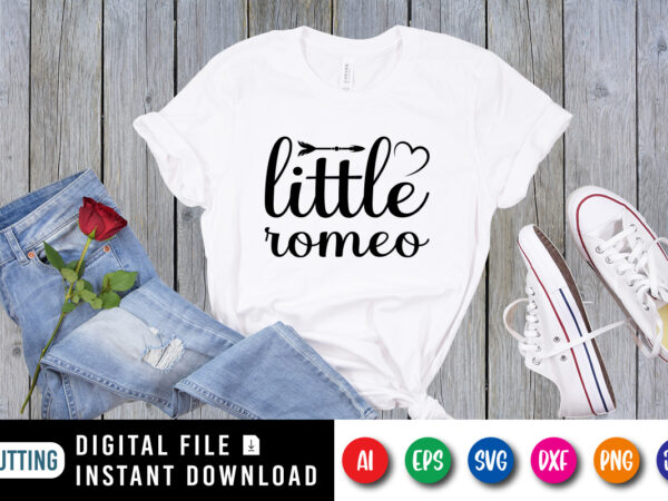 Little romeo valentine’s day shirt print template t shirt vector graphic