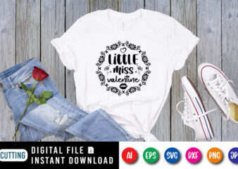 Little miss valentine shirt print template t shirt vector graphic