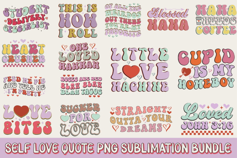 Self Love Quote PNG Sublimation Bundle