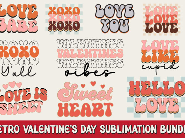 Retro valentine s day sublimation bundle t shirt design online