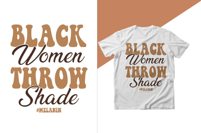 Melanin t shirt design bundle, African american melanin t shirt design bundle, Black history melanin t shirt design bundle, African melanin t shirt design bundle