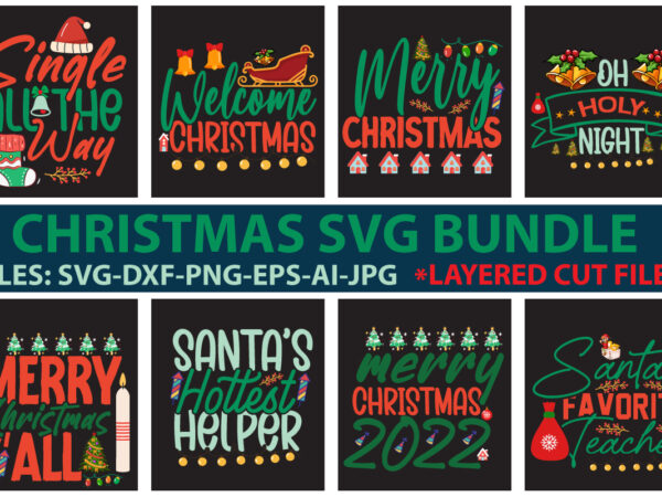 Christmas svg bundle, christmas t- shrit design,vector design,christmas svg bundle , 20 christmas t-shirt design , winter svg bundle, christmas svg, winter svg, santa svg, christmas quote svg, funny quotes