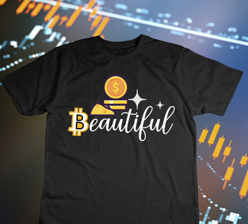Beautinful BItcoin T-Shirt Design, Buy Bitcoin T-Shirt Design , Buy Bitcoin T-Shirt Design Bundle , Bitcoin T-Shirt Design Bundle , Bitcoin 10 T-Shirt Design , You can t stop bitcoin