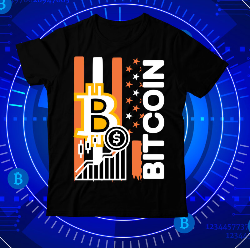 Bitcoin T-Shirt Design , Bitcoin SVG Cut File , Buy Bitcoin T-Shirt Design , billionaire design billionaire, billionaire t shirt design, Bitcoin 10 T-Shirt Design, bitcoin t shirt design, bitcoin