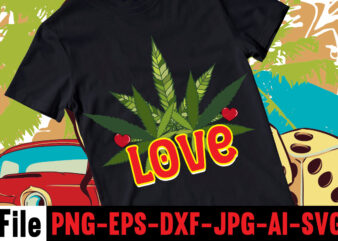 Love T-shirt Design,Consent Is Sexy T-shrt Design ,Cannabis Saved My Life T-shirt Design,120 Design, 160 T-Shirt Design Mega Bundle, 20 Christmas SVG Bundle, 20 Christmas T-Shirt Design, a bundle of