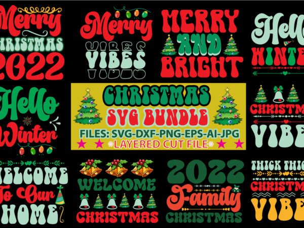 Christmas svg bundle t shirt vector file