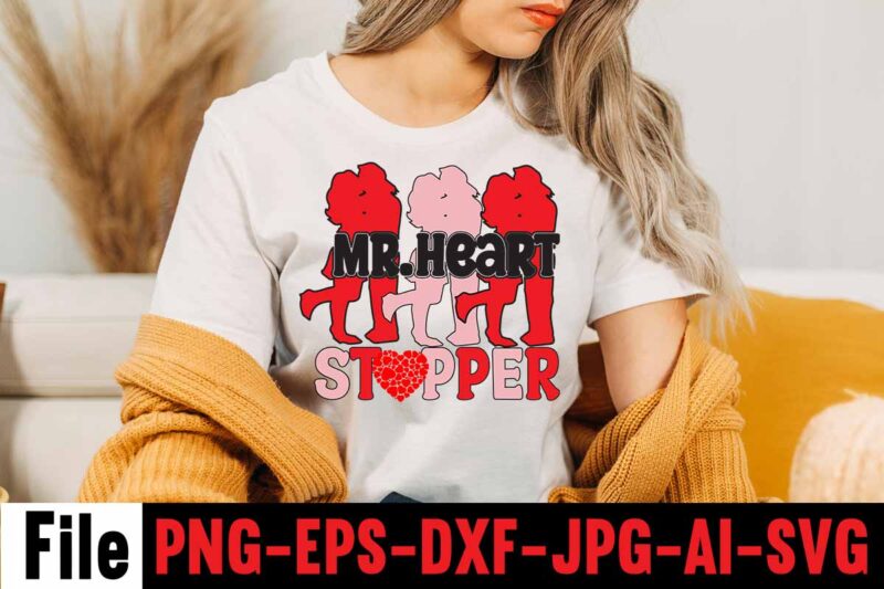 M.r Heart Stopper T-shirt Design,Valentines Day SVG files for Cricut - Valentine Svg Bundle - DXF PNG Instant Digital Download - Conversation Hearts svg,Valentine's Svg Bundle,Valentine's Day Svg,Be My Valentine