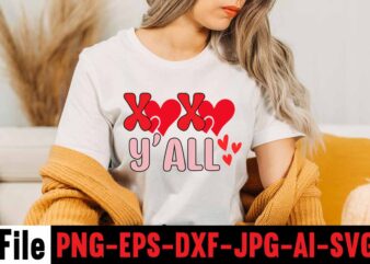 Xo Xo Y’all T-shirt Design,Valentines Day SVG files for Cricut – Valentine Svg Bundle – DXF PNG Instant Digital Download – Conversation Hearts svg,Valentine’s Svg Bundle,Valentine’s Day Svg,Be My Valentine