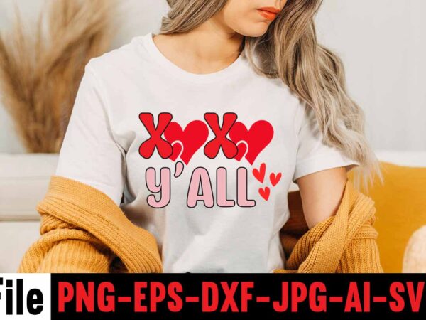 Xo xo y’all t-shirt design,valentines day svg files for cricut – valentine svg bundle – dxf png instant digital download – conversation hearts svg,valentine’s svg bundle,valentine’s day svg,be my valentine