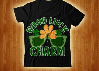 Good Luck Charm T-shirt Design,Free Design happy st patrick’s day,Hasen st patrick’s day, st patrick’s, irish festival, when is st patrick’s day, saint patrick’s day, when is st patrick’s day