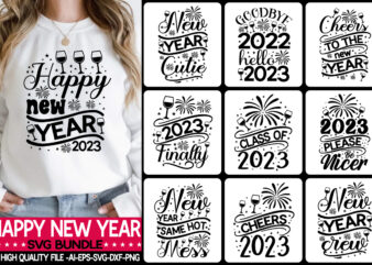 Happy New Year SVG Bundle,Happy New Year Svg Bundle,New Year 2023 SVG Bundle, New Year Quotes svg, Happy New Year svg, 2023 svg, New Year Shirt svg, Funny Quotes svg,