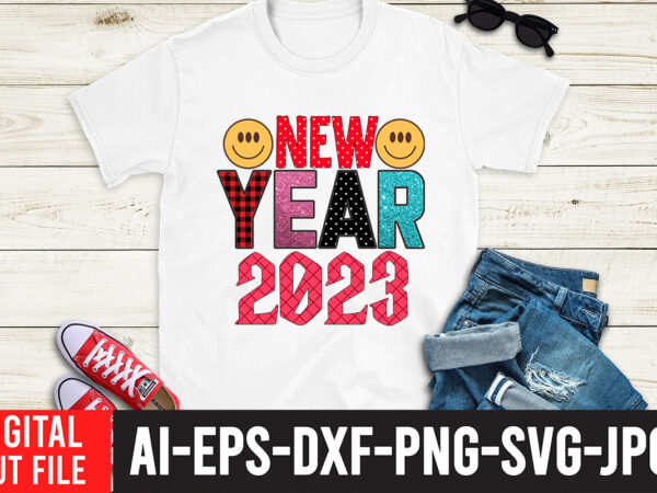 New year 2023 sublimation design , happy new year 2023 sublimation png , happy new year 2023,new year svg cut file, new year svg bundle, new year sublimation design bundle,happy