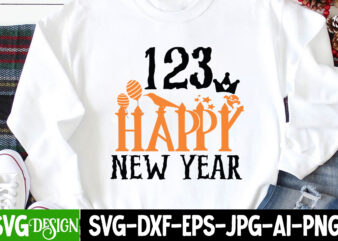 123 Happy New Year T-Shirt Design, Happy New Year 2023 Sublimation PNG , Happy New Year 2023,New Year SVG Cut File, New Year SVG Bundle, New Year Sublimation Design Bundle,Happy