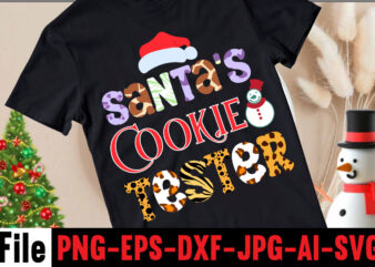 Santa’s Cookie Tester T-shirt Design,Halloween T-shirt Bundle,homeschool svg bundle,thanksgiving svg bundle, autumn svg bundle, svg designs, homeschool bundle, homeschool svg bundle, quarantine svg, quarantine bundle, homeschool mom svg, dxf, png