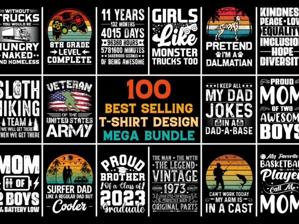 100 t-shirt design mega bundle,t-shirt design,t-shirt design bundle,t-shirt design bundle png svg eps,t-shirt design png svg eps,t-shirt design-typography,t-shirt design bundle-typography,t-shirt design for pod,t-shirt design bundle for pod,best t-shirt design,best t-shirt