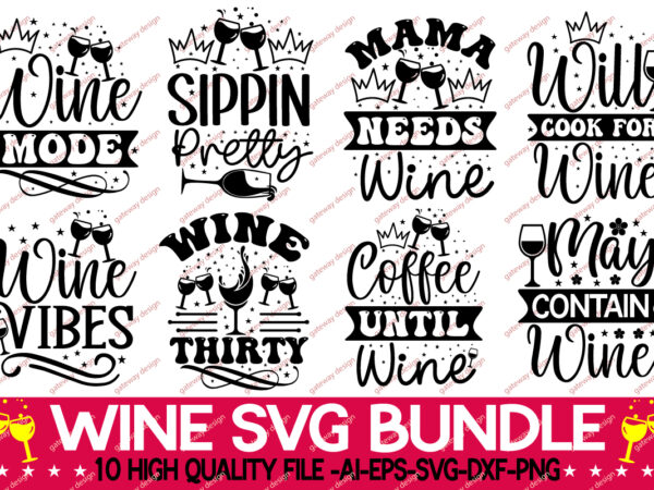 Wine Svg  Quotes Svg Bundle, Wine Svg, Drinking Svg, Wine Quotes,  Wine glass svg,