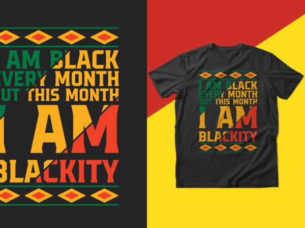 Black history t shirt design, african american t shirt design, american t shirt, american black history t shirt design