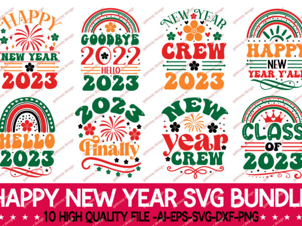 Happy new year svg bundle,happy new year svg, happy new year sign svg, new year svg, holiday svg, dxf, png, happy new year shirt, print, cut file, cricut, silhouette peace graphic t shirt