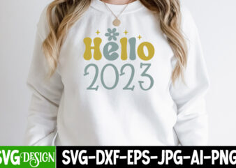 Hello 2023 T-Shirt Design,Hello 2023 SVG Cut File , New Year Sublimation Bundle , New Year Sublimation T-Shirt Bundle , Hello New Year Sublimation T-Shirt Design . Hello New Year