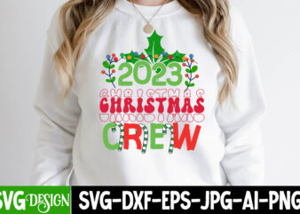 2023 Christmas Crew T-Shirt Design , 2023 Christmas Crew SVG Cut File, Christmas Coffee Drink Png, Christmas Sublimation Designs, Christmas png, Coffee Sublimation Png, Christmas Drink Design,Current Mood Png ,Christmas