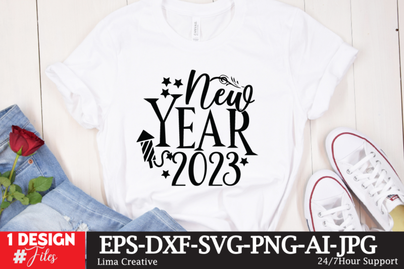 New Year 2023 T-shirt Design, New Year SVG Bundle , New Year Sublimation BUndle , New Year SVG Design Quotes Bundle , 365 New Days T-Shirt Design , 365 New