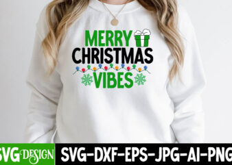 Merry christmas Vibes T-Shirt Design , Merry christmas Vibes SVG Cut File , Christmas Coffee Drink Png,Christmas SVG Mega Bundle , 220 Christmas Design , Christmas svg bundle , 20