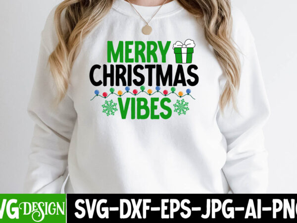 Merry christmas vibes t-shirt design , merry christmas vibes svg cut file , christmas coffee drink png,christmas svg mega bundle , 220 christmas design , christmas svg bundle , 20