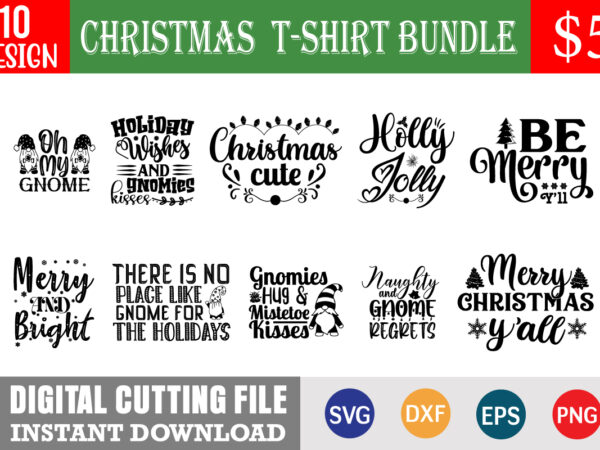 Christmas t-shirt bundle, svg, print template, christmas naughty svg, christmas svg, christmas t-shirt, christmas svg shirt print template, svg, merry christmas svg, christmas vector, christmas sublimation design, christmas cut file