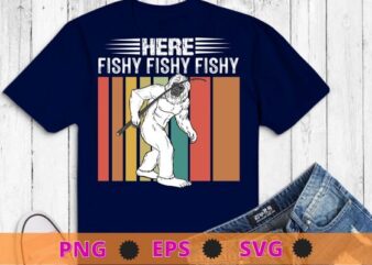 Bigfoot Bass Night Fishing! Here Fishy Bassquatch Sasquatch T-Shirt design svg, Bassquatch, Sasquatch, Gorilla, mysterious animal
