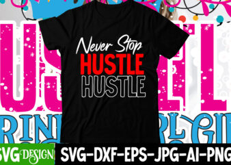 Never Stop Hustle T-Shirt Design , Never Stop Hustle SVG Cut File, Hustle svg, The Dream is Free, The Hustle is sold separately svg, Stay Humble Hustle Hard svg, Hustle shirt svg, png & dxf, Cricut Cut file ,I am the Hustle Svg, Hustle Svg, Mother Hustler Svg, Hustler Svg, Empowered Svg, Girl Boss Svg, Momlife Svg, Grind Svg, Humble Svg ,Hustle Svg, Hustle Until You No Longer Need To Introduce Yourself Svg, Work Hard Svg, Work Svg, Hustle Shirt Svg, Quote Svg, Svg File ,Stay Humble Hustle Hard File, Hustle Png, Vector, Shirt Quotes, Hustle Hard EPS, Hustler SVG, Clip Art Shirt Design, Clipart, ai, Download ,Hustle SVG Bundle, Be Humble svg, Stay Humble Hustle, Hustle Hard svg, Hustle Baby svg, Hustle svg Files, Digital Download MBS-0216 , hustle t-shirt bundle,60 t-shirt design, wine repeat,this lady like to hustle t-shirt design,hustle svg bundle,hustle t shirt design, t shirt, shirt, t shirt design, custom t shirts, t shirt printing, long sleeve shirt, printed shirts, tee shirts, tshirt design, design your own shirt, hustle,charlie hustle,side hustle,hustle hard,how to make a custom t-shirt,#hustle,the hustle,jose hustle,hustle clothing co,hustle everything,jose hustle tv,hustle ninjas,hustle is real,print on demand t-shirt business,daily hustle tv,dumpster hustle,side hustle ideas,side hustle school,t-shirt business,easiest side hustle,daily hustle youtube,rich kuhn hustle ninja,side hustle ideas 2021,best side hustle ideas, , side hustle,hustle,bundle,selam bundle,how to make a custom t-shirt,t-shirt business,how to start a t-shirt business,hasil hustle,how to start a t-shirt business from home,kundasang bundle,hustle shirt design,t-shirt,ab bundle,hustle bbc,bundle mania,hustle ninjas,side hustles,t-shirt brand,menyelam bundle,tombstone hustle,side hustles 2022,hustle is key concept,nipsey hussle,rich kuhn hustle ninja,can’t knock the hustle, hustle tshirt bundle, hustle ninjas hoodie, hustle clothing, t-shirt bundle, hip hop t shirt order, free t shirt order, gucci black t shirt, gucci collar t shirt, side hustle t shirts, hustle ninjas t shirt, side hustle,side hustle ideas,design bundles,side hustles,font bundle,naptime hustle podcast,side hustles to start in 2021,side hustles for extra money,top side hustle ideas to make money,side hustles that make a lot of money,side hustle ideas to earn money quickly,side hustle idea to make money from home,kindle direct publishing,side hustles ideas that make a lot of money,illustration,marble tumbler,unicorn svg file,mandala unicorn,adobe illustator, humble,be humble,stay humble hustle hard t-shirt,stay humble,t-shirt design,humble t-shirt,t-shirt,design,designs,humble.,t shirt design,humble tshirt,stay humble sit down,stay humble hustle hard tshirt,stay humble hustle hard t shirt,slogan is the humble shirt,tshirt for humble people,humble music,hand drawn t shirt designs,fashion design,sit down be humble,embroidery design,humble music songs,vegetable block printing designs, t-shirt design,t-shirt design tutorial,t shirt design,t-shirt design software,shirt design,tshirt design,t-shirt design in illustrator,how to design t-shirts using canva,how to design a shirt,t-shirt business,design shirts using kittl,tshirt design using vexels,using canva for t shirt design,tshirt design using photoshop,using vexels for tshirt design,illustrator tshirt design,tshirt design free,print on demand t-shirt business,t-shirt designs, t-shirt design,typography t shirt design tutorial,typography t-shirt design tutorial,t-shirt design tutorial photoshop,t-shirt design ideas,t-shirt design tutorial,t shirt design,typography t-shirt design,t shirt design tutorial photoshop,how to design a shirt,t shirt design tutorial illustrator,t shirt design tutorial,t-shirt design tutorial illustrator,typography t shirt design,t-shirt design course,typography t-shirt,t shirt design illustrator, hustle,the hustle,side hustle,selling svg files,svg files,how to start side hustle,naptime hustle podcast,cricut laser cut files,heart and hustle printing,the nap time hustle podcast,cut files on etsy,selling cut files,testing svg files,cricut ready files,create and sell svg files,how to test svg files,prep svg files to sell,can you use laser cut files on cricut,design laser cut files,how to make and sell svg files, side hustle,design,cricut design space,side hustle ideas,design space,graphic design,side hustles,design space tutorials,design bundles,cw design,logo design,type design,how to design,vector design,how to use design space,valentines day design,side hustles to start in 2021,side hustles for extra money,graphic design podcast,design websites,svg design space,identity design,valentines day designs to draw,freelance design, t-shirt business,t-shirt design,t-shirt side hustle,side hustle,how to start a t-shirt business,tshirt design,how to design a t-shirt,hustle,t-shirt,graphic design,hustle shirt design,how to start a t-shirt business from home,how to start a tshirt business,hustle t-shirts,custom t-shirts,diy t-shirts,tshirt side hustle,print on demand t-shirt business,how to make a custom t-shirt,illustrator tshirt design,2021 t-shirt designs this lady like to hustle,coffee hustle wine repeat,this lady like to hustle t-shirt design,hustle svg bundle,hustle t shirt design, t shirt, shirt, t shirt design, custom t shirts, t shirt printing, long sleeve shirt, printed shirts, tee shirts, tshirt design, design your own shirt, bella canvas t shirts