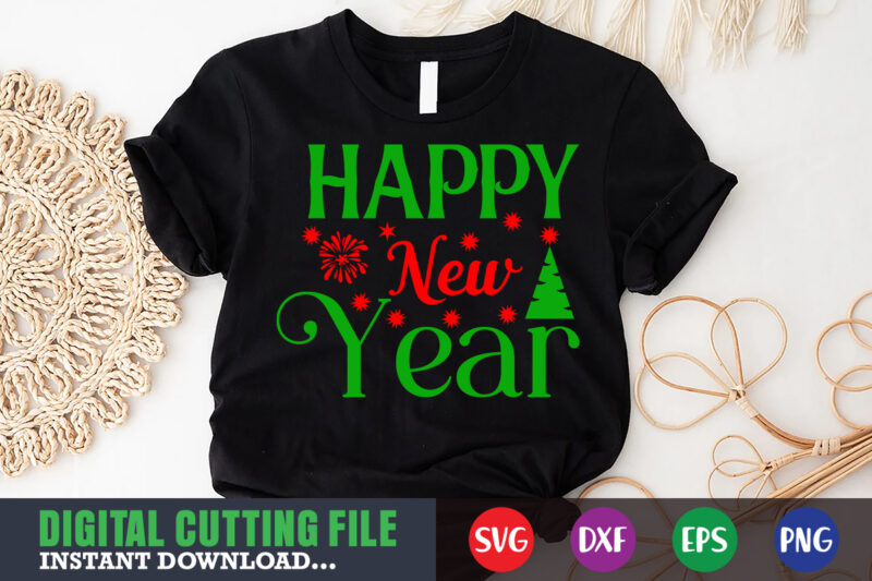 Happy new year svg, print template, christmas naughty svg, christmas svg, christmas t-shirt, christmas svg shirt print template, svg, merry christmas svg, christmas vector, christmas sublimation design, christmas cut file