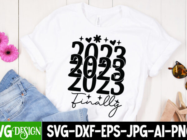2023 please be nicer t-shirt design , 2023 please be nicer svg cut file , happy new year t_shirt design ,happy new year svg cut file , 2023 is comig