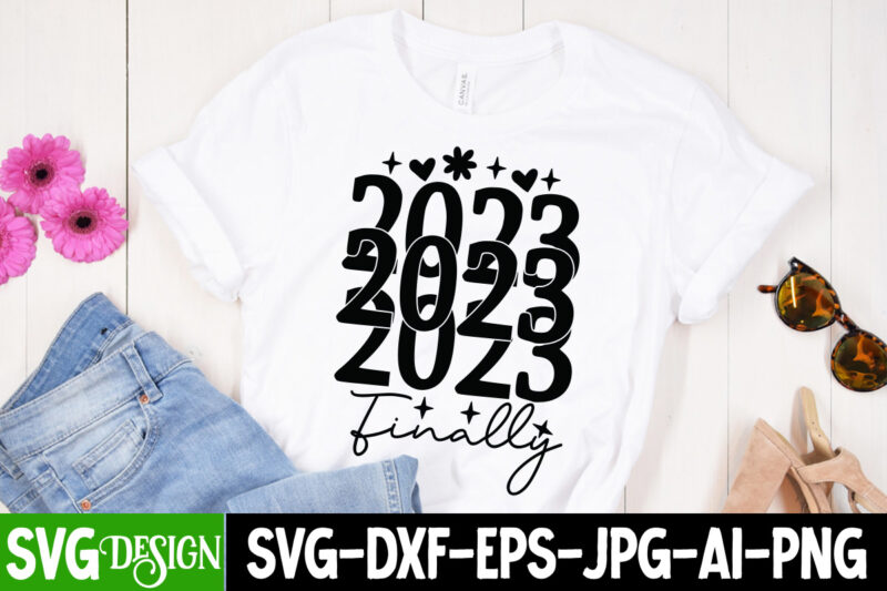 2023 Please be Nicer T-Shirt Design , 2023 Please be Nicer SVG Cut File , Happy New Year T_Shirt Design ,Happy New Year SVG Cut File , 2023 is Comig