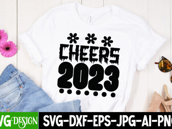 Cheer 2023 t-shirt design , cheer 2023 svg cut file , happy new year t_shirt design ,happy new year svg cut file , 2023 is comig t-shirt design , 2023
