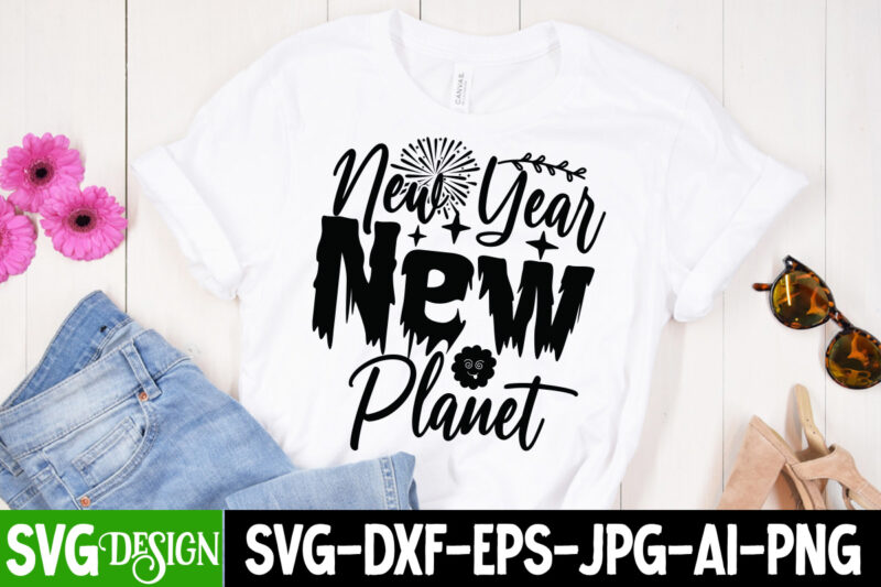 New Year Planet T-Shirt Design , New Year Planet SVG Cut File , Happy New Year T_Shirt Design ,Happy New Year SVG Cut File , 2023 is Comig T-Shirt Design