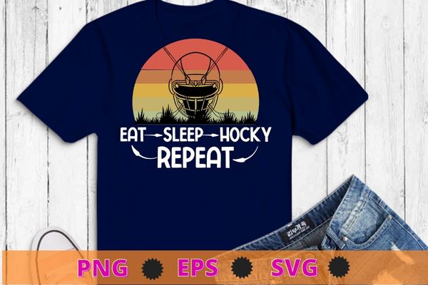 Vintage Eat Sleep Hockey Repeat funny Ice Hockey Repeat T-Shirt design svg, Ice Hockey, Ice Hockey Repeat,