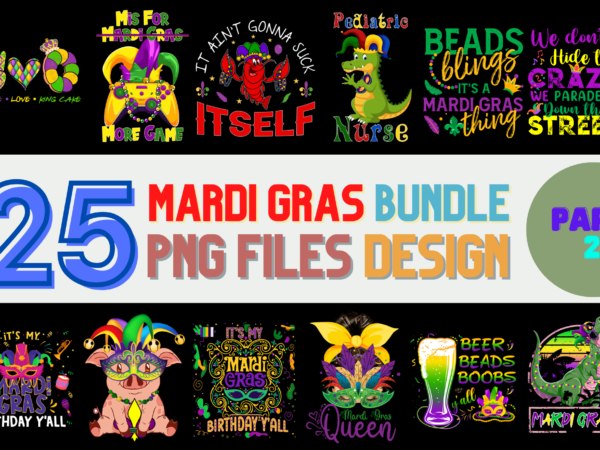 25 mardi gras png t-shirt designs bundle for commercial use part 2, mardi gras t-shirt, mardi gras png file, mardi gras digital file, mardi gras gift, mardi gras download, mardi gras design