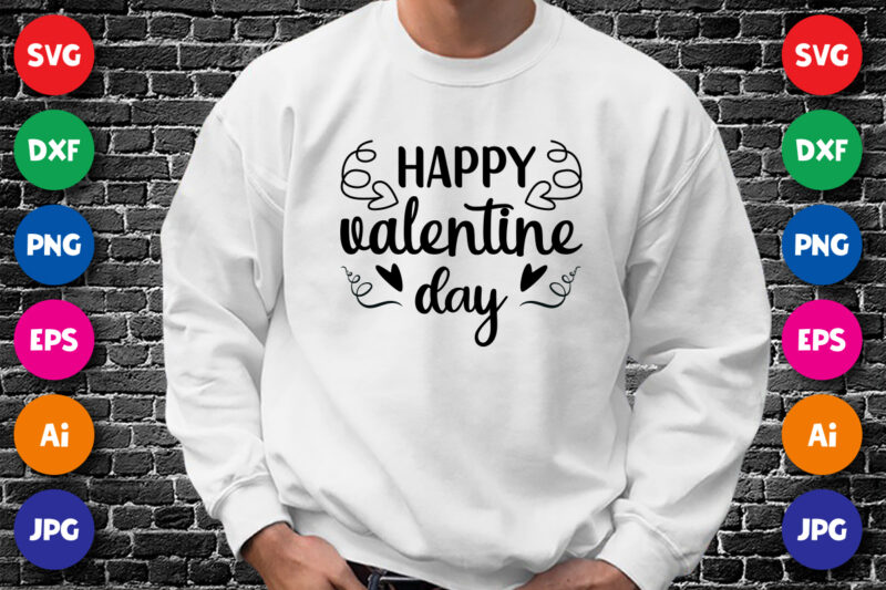 Happy valentine day Shirt print template