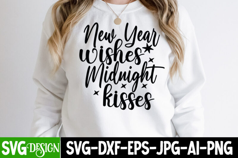 New Year SVG Bundle , New year SVG Bundle Quotes , 2023 Loading T-Shirt Design , 2023 Loading SVG Cut File , New Year SVG Bundle , New Year Sublimation