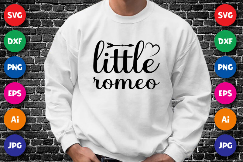 Little Romeo Valentine’s day shirt print template